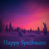 DaHata - Happy Synthwave - Single